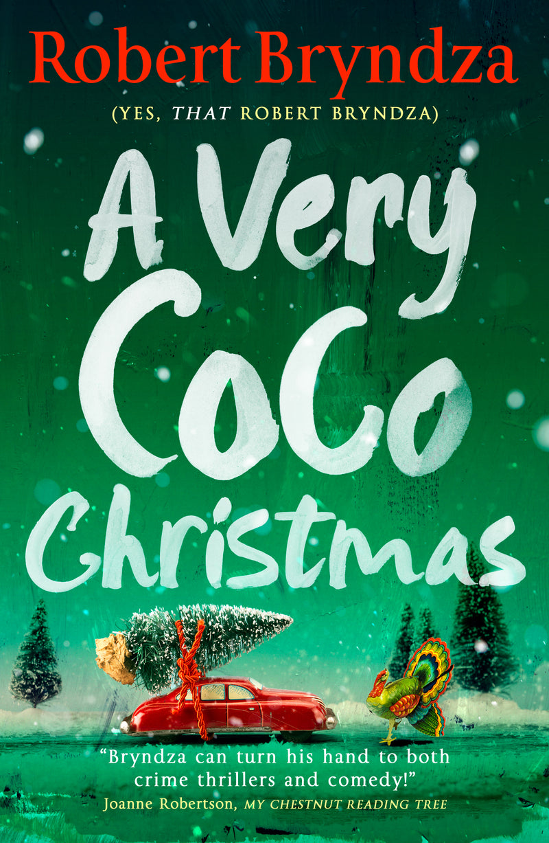 Book cover of 'A Very Coco Christmas' by Robert Bryndza with a festive scene and red car.