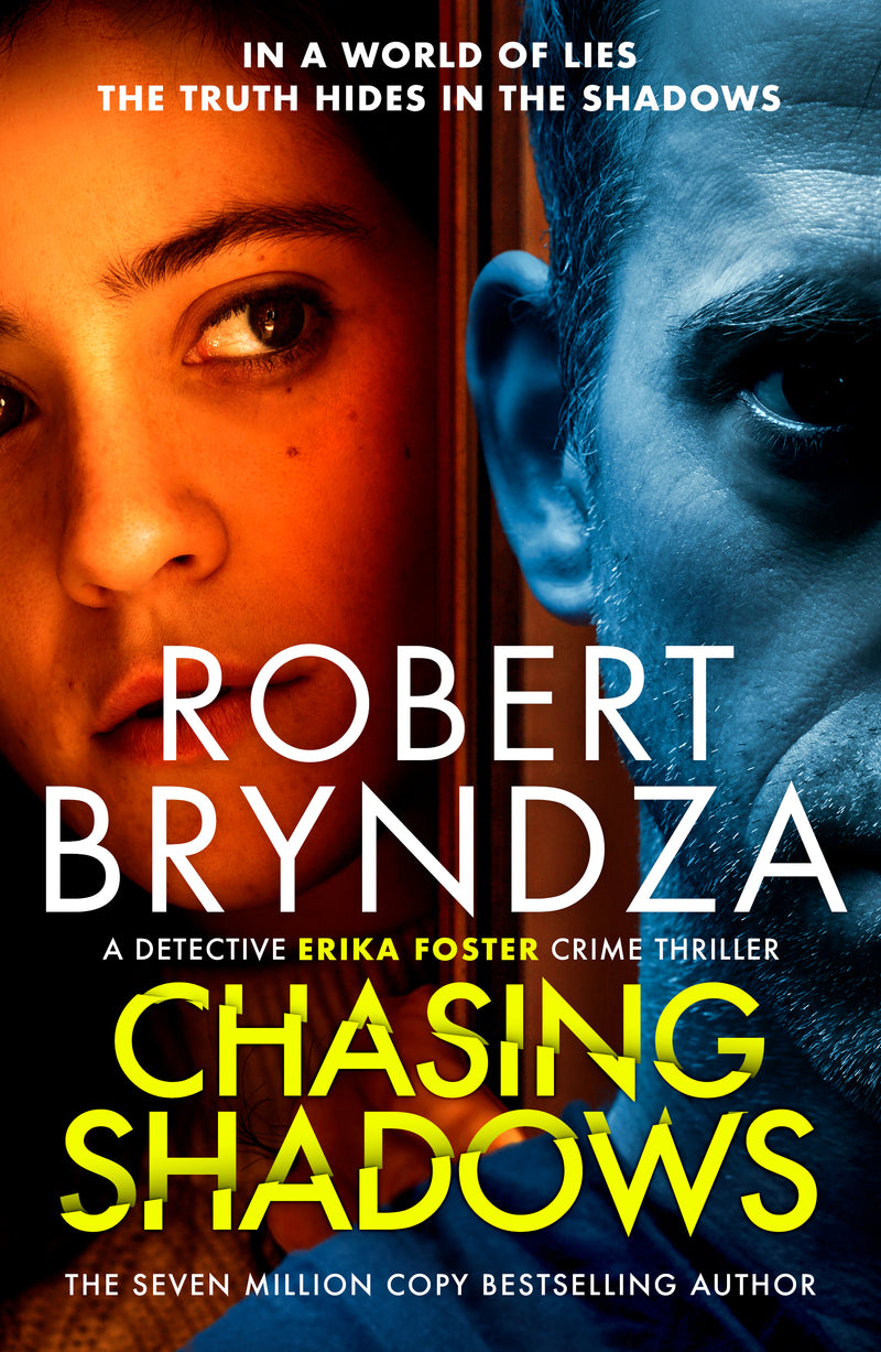 Book cover of 'Chasing Shadows' by Robert Bryndza featuring a close-up of a woman's face and a man's face with a dark background.