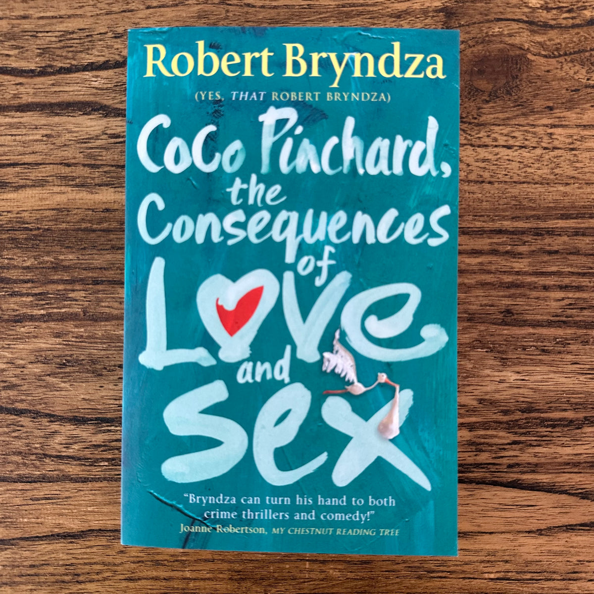 Coco Pinchard, the Consequences of Love and Sex (Coco Pinchard book #3)