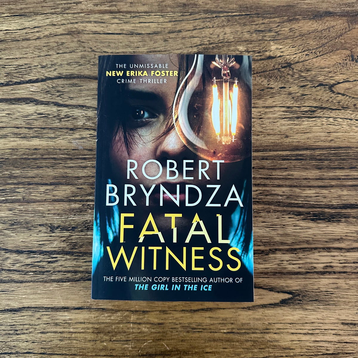 Fatal Witness (Detective Erika Foster #7)