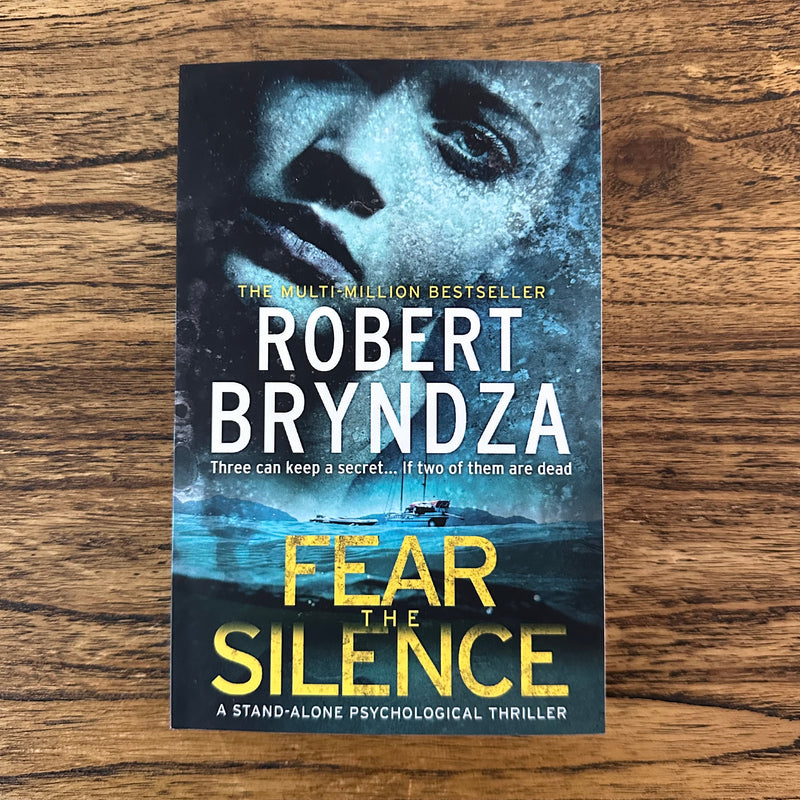 Fear The Silence (Stand alone crime thriller)