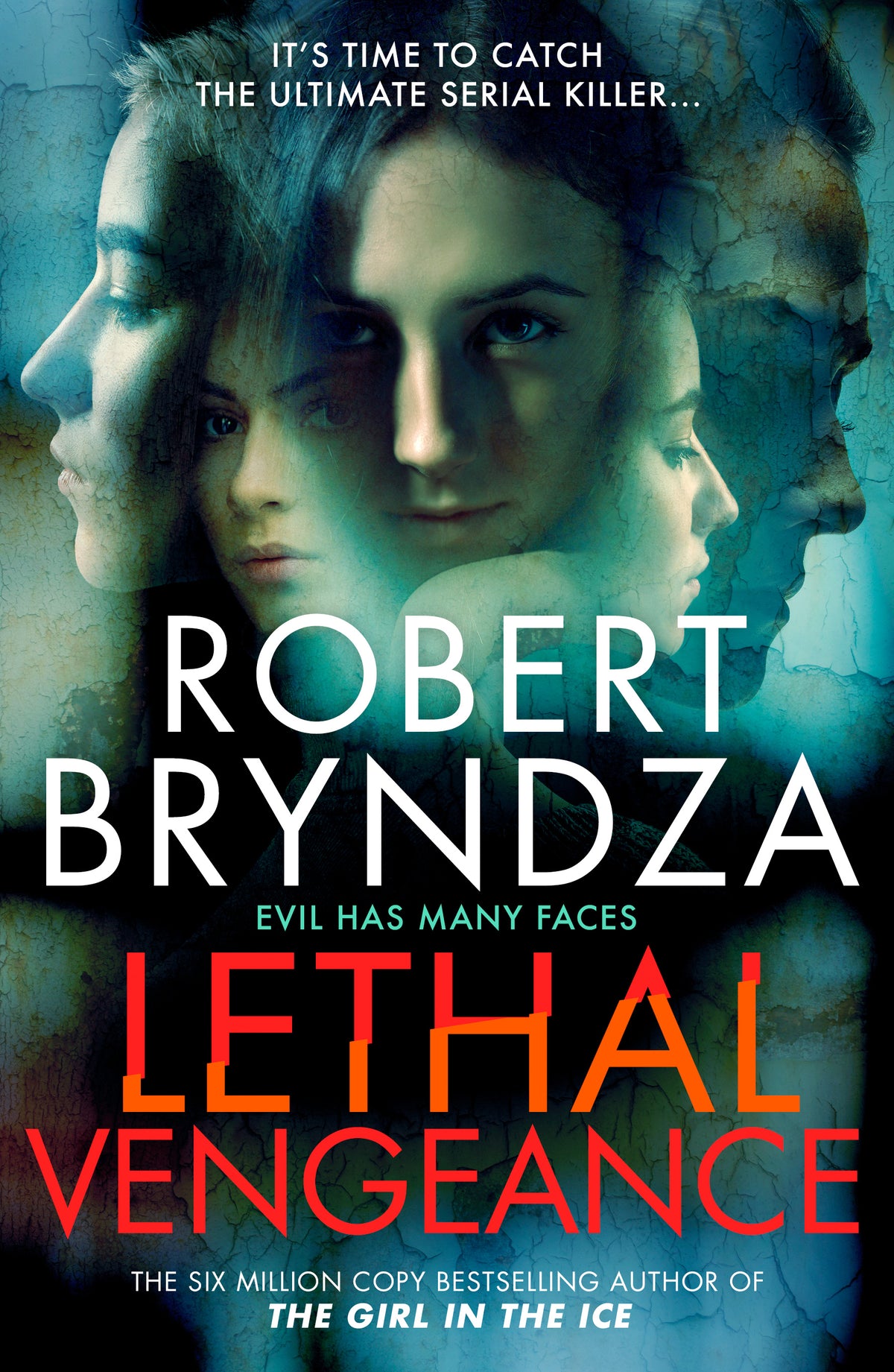 Book cover of 'Lethal Vengeance' by Robert Bryndza with faces and blue tones.